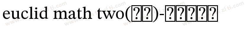 euclid math two(普通)字体转换